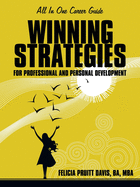 Winning Strategies for Professional and Personal Development: All-In-One Guide to Career Success