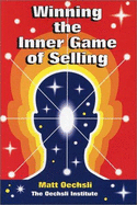 Winning the Inner Game of Selling - Ochesli, Matt, and Oechsli, Matt