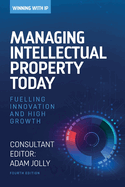 Winning with IP: Managing intellectual property today