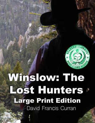 Winslow: The Lost Hunters Large Print Edition - Curran, David Francis