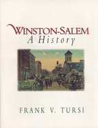 Winston-Salem: A History