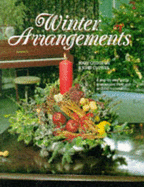 Winter Arrangements: Step by Step Guide to Festive Flowers