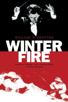 Winter Fire - Trotter, William R