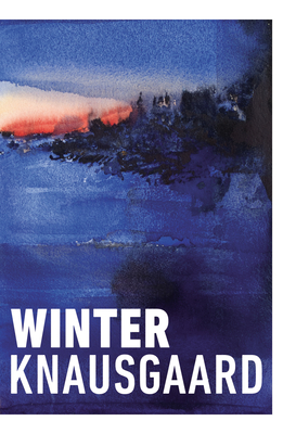 Winter: From the Sunday Times Bestselling Author (Seasons Quartet 2) - Knausgaard, Karl Ove, and Burkey, Ingvild (Translated by)