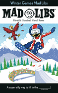 Winter Games Mad Libs: World's Greatest Word Game