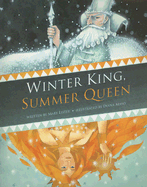 Winter King, Summer Queen