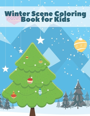 Winter Scene Coloring Book for Kids: Easy Fun Cute Christmas Holiday for Children, Toddlers - Marcin, White