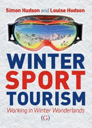 Winter Sport Tourism: Working in Winter Wonderlands