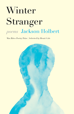 Winter Stranger: Poems - Holbert, Jackson