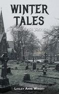 Winter Tales: Ghost stories for the Winter fireside
