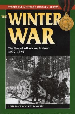 Winter War: The Soviet Attack on Finland, 1939-1940 - Engle, Eloise, and Paananen, Lauri
