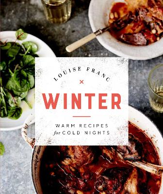 Winter: Warm Recipes for Cold Nights - Franc, Louise