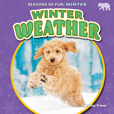 Winter Weather - Fraser, Finley