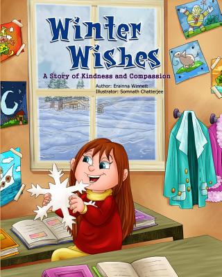 Winter Wishes: A Story of Kindness and Compassion - Winnett, Erainna