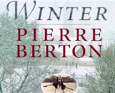 Winter - Berton, Pierre, and Gallant, Andre (Photographer)