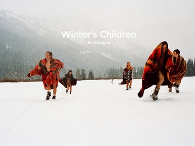Winter's Children - Mangan, Jim (Photographer), and Sutherland, Peter, and Line, Peter