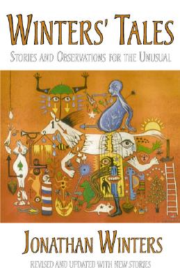 Winters' Tales: Stories and Observations for the Unusual - Winters, Jonathan