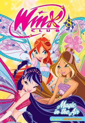 Winx Club, Vol. 8 - Viz Media