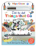 Wipe Clean Dot-To-Dot: Things That Go