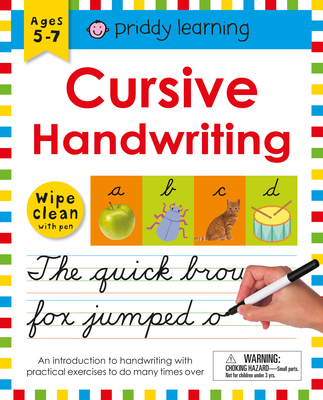 Wipe Clean Workbook: Cursive Handwriting: Ages 5-7; Wipe-Clean with Pen - Priddy, Roger