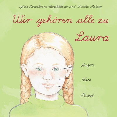 Wir gehren alle zu Laura - Rosenkranz-Hirschhuser, Sylvia