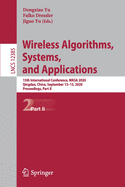 Wireless Algorithms, Systems, and Applications: 15th International Conference, Wasa 2020, Qingdao, China, September 13-15, 2020, Proceedings, Part I