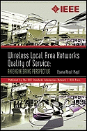 Wireless Local Area Networks Quality of Service: An Engineering Perspective - Aboul-Magd, Osama S.