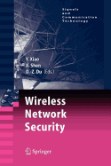Wireless Network Security - Torn, Aimo, and Xiao, Yang (Editor), and Shen, Xuemin (Editor)