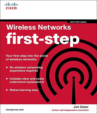 Wireless Networks First-Step - Geier, Jim