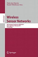Wireless Sensor Networks: 8th European Conference, EWSN 2011, Bonn, Germany, February 23-25, 2011, Proceedings