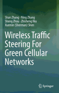 Wireless Traffic Steering for Green Cellular Networks