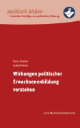 Wirkungen politischer Erwachsenenbildung verstehen: Eine Machbarkeitsstudie