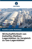 Wirtschaftlichkeit von Kohleflz-Methan-Lagerst?tten im Vergleich zu Gas-Lagerst?tten