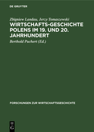 Wirtschaftsgeschichte Polens im 19. und 20. Jahrhundert