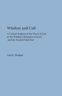 Wisdom and Cult: A Critical Analysis of the Views of Cult