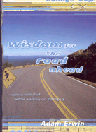 Wisdom for the Toad Ahead: Walking with God While Walking on Campus