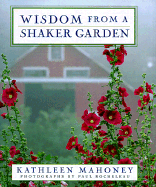 Wisdom from a Shaker Garden