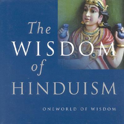 Wisdom of Hinduism - Klostermaier, Klaus K