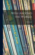 Wish Around the World;