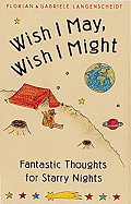 Wish I May, Wish I Might