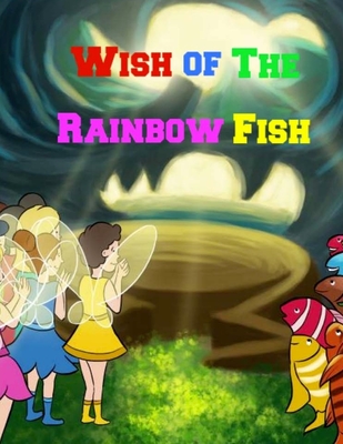 Wish of The Rainbow Fish - Hatt, Pat