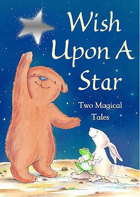 Wish Upon a Star: Little Bear's Special Wish; The Wish Cat: Two Magical Tales - Lobel, Gillian, and Scamell, Ragnhild