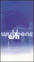 Wishbone Ash: Live - 30th Anniversary Concert - 