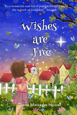 Wishes Are Free - Howell, Diana Mercedes