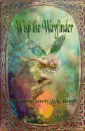 Wisp the Wayfinder