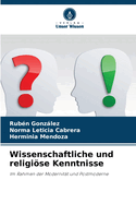 Wissenschaftliche und religise Kenntnisse