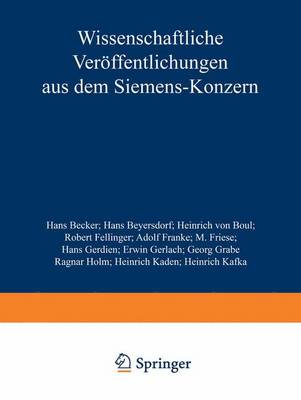 Wissenschaftliche Verffentlichungen aus dem Siemens-Konzern: III. Band - Becker, Hans, and Beyersdorf, Hans, and Boul, Heinrich von