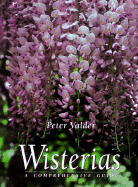 Wisterias: A Comprehensive Guide