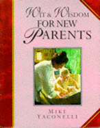 Wit and wisdom for new parents
