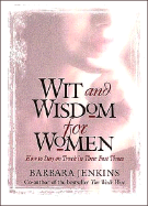 Wit and Wisdom for Women - Jenkins, Barbara